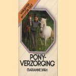 Ponyverzorging. Vakantie en vrije tijd door Marianne Späh