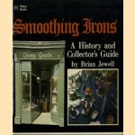 Smooting irons a history and collecter's guide door Brian Jewell