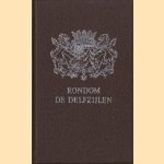 Rondom de Delfzijlen. Zwerftochten door het verleden van Heerlijkheid, Fortresse, Havenstad en Gemeente door H. Geertsema e.a.