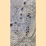 A Pocket Guide To Valuable Old Lace and Lacy Linens door Elizabeth M. Kurella