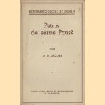 Petrus de eerste Paus? door D. Jacobs