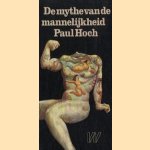 De mythe van de mannelijkheid
Paul Hoch
€ 5,00