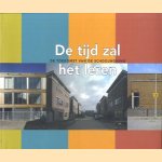 De tijd zal het leren. De toekomst van de schoolwoning door Theo van Oeffelt