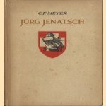 Jürg Jenatasch door Conrad Ferdinand Meyer