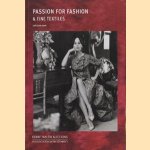 Passion for fashion & fine textiles door diverse auteurs