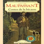 Contes de la becasse door Guy de Maupassant