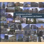 Architecture of Dutch construction law experts door Rob Kluitenberg