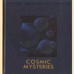 Voyage Through the Universe: Cosmic Mysteries door E. Philips e.a.