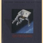 Voyage Through the Universe: Outbound door E. Philips e.a.