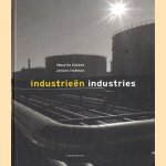 Industrieën / Industries door Maurits Giesen