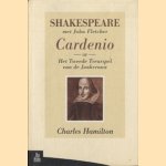 Cardenio, of Het tweede treurspel van de jonkvrouw door William Shakespeare