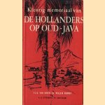 Kleurig memoriaal van de Hollanders op oud-Java door F.J.G. van Emden e.a.