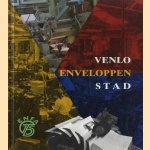 Venlo enveloppenstad. Enfa 75
Rob Camps e.a.
€ 15,00