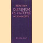 Christendom en chassidisme. Een verkenningstocht door Wilfried Hensen