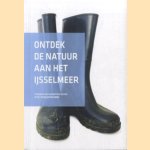 Ontdek de natuur aan het IJsselmeer. Tien jaar natuurontwikkeling in het IJsselmeergebied
A. Willemse
€ 5,00