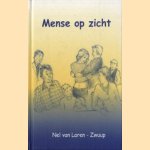 Mense op zicht door Nel van Laren - Zwuup