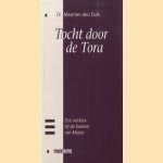 Tocht door de Tora. Zes notities bij de boeken van Mozes door Maarten den Dulk