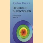 Geestkracht en gezondheid. Kanker hoeft niet fataal te zijn
Abraham Khazam
€ 5,00