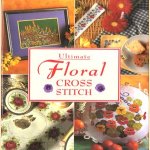 Ultimate Floral Cross Stitch
Jane Alford
€ 12,00