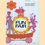 Cross stitch embroidery. Fun Fair
diverse auteurs
€ 5,00