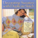 Decorating sweaters with duplicate stitch. 60 Gorgeous designs. One easy embroidery technique
Nola Theiss
€ 8,00