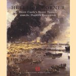 Hellfire Corner. Dover Castle's Secret Tunnels and the Dunkirk Evacuation door diverse auteurs