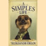 A simples life door Aleksandr Orlov