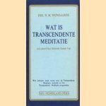 Wat is transcendente meditatie zoals geleerd door Maharishi mahesh Yogi door N.M. Wijngaards