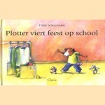 Plotter viert feest op school door Hilde Schuurmans