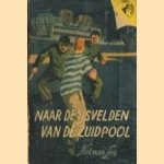 Naar de ijsvelden van de Zuidpool door Norman Lee