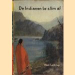 De Indianen te slim af door West Lathrop