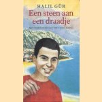 Een steen aan een draadje door Halil Gür