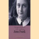 Een geschiedenis voor vandaag: Anne Frank door M. Metselaar