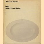 Een bord bekijken door Bert Voeten