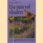 Uw tuin vol vlinders. Vlindervriendelijk tuinieren door Liesbeth ten Hallers-van Hees e.a.