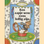 Een aapje wou eens lollig zijn: kinderversjes door Guusje Slegers