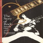 The story of rock. Smash hits and superstars door Alain Dister