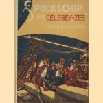 Het spookschip der Celebes-Zee door R. van Goens