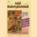 Groot Kindertraktatieboek door Guusanke Vogt