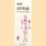 Over Astrologie. De hororskoop verkleerd
P. Crowmarsh
€ 5,00