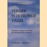 Vlinder in de eeuwige vallei : mystieke ervaring en meditatie met Bhagwan Shree Rajneesh
Han Marie Stiekema
€ 5,00