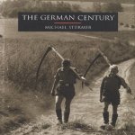 The German Century door Michael Sturmer