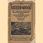 Heldendood. Het tragisch einde der dappere bemanning van de 'Prins der Nederlanden' 16 januari 1929 door G.H. Hoek