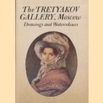 The Tretyakov Gallery, Moscow. Drawings and Watercolours door diverse auteurs