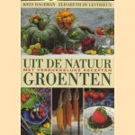 Uit de natuur: groenten: met verrukkelijke recepten
Kees Hageman e.a.
€ 10,00