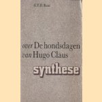 Synthese. Over De hondsdagen van Hugo Claus door G.F.H. Raat