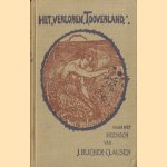 Het verloren Tooverland door J. Blicher-Clausen