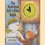 The Snowman tell-the-time book
Raymond Briggs
€ 5,00