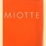 Miotte - 24. April - 10. Juni 1999
diverse auteurs
€ 8,00