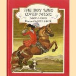 The boy who loved music
David Lasker
€ 6,00